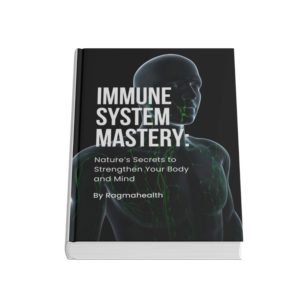 Immune Mastery: Nature’s Secrets to Strengthen Your Body and Mind Ebook