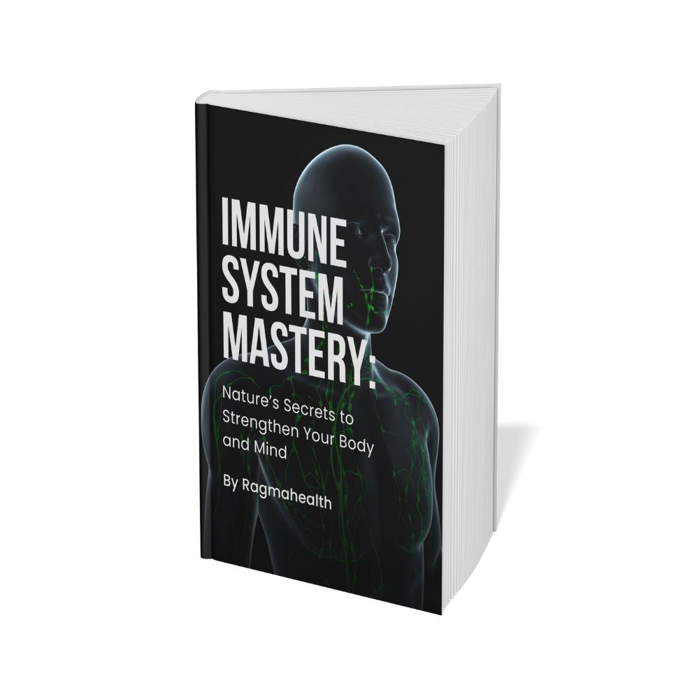 Immune Mastery: Nature’s Secrets to Strengthen Your Body and Mind Ebook